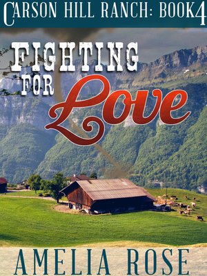 cover image of Fighting For Love (Carson Hill Ranch